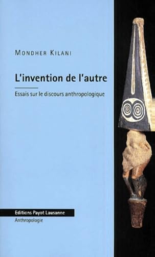 L'Invention De L'Autre. Essais Sur Le Discours Anthropologique Books