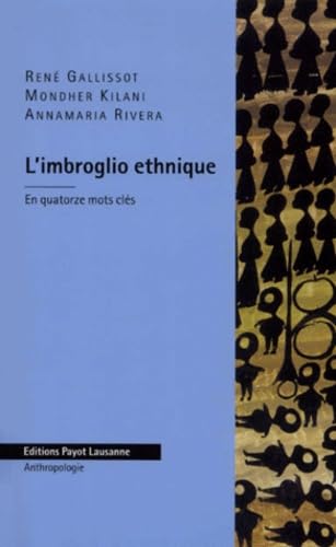 L'Imbroglio Ethnique En Quatorze Mots Cles Books