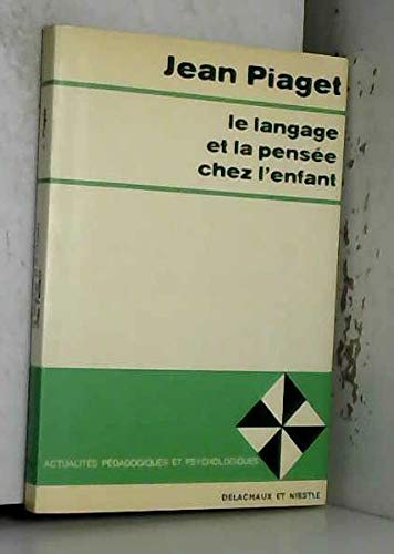 Le Langage et la pensée chez l'enfant : études sur la logique de l'enfant book