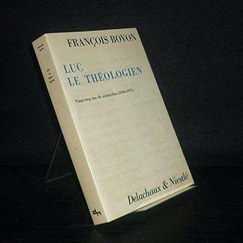 Luc le theologien: Vingt-cinq ans de recherches (1 book