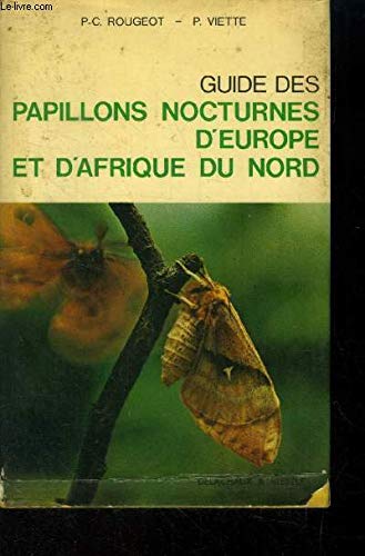 Guide des papillons nocturnes d'Europe et d'Afrique du Nord Books