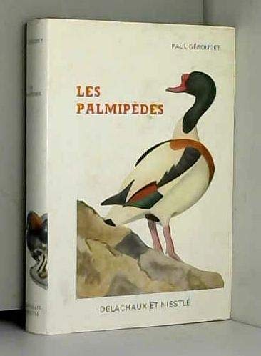 Les Palmipèdes : plongeons, grèbes, pétrels et puffins, pélicans, cygnes, oies sauvages... Books