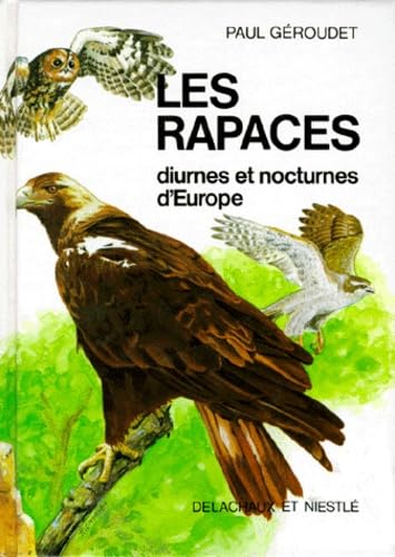 Les Rapaces Diurnes Et Nocturnes D'Europe Books