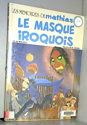 Masque iroquois mathias n 2 051893 (Bandes Dessinée) Books