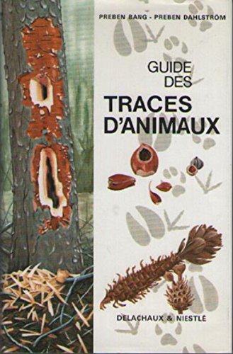 Guide des traces d'animaux 051593 (Beautés de la N.) Books