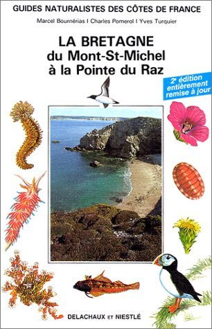 La Bretagne Du Mont St Michel A La Pointe Du Raz Books