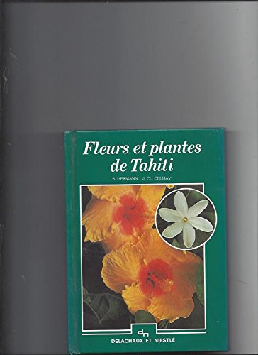 Fleurs et plantes de tahiti 022197 (Beautés de la N.) Books