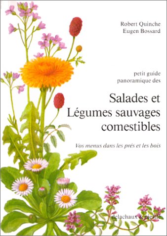 Salades Et Legumes Sauvages Comestibles Books
