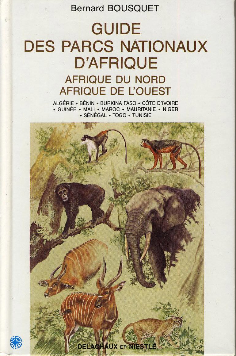 Guide des parcs nationaux d'Afrique : Afrique du Nord, Afrique de l'Ouest Books