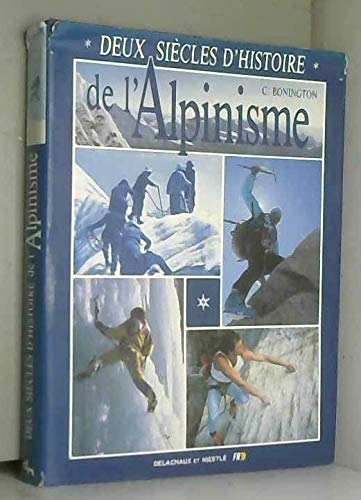 DEUX SIECLES D'HISTOIRE DE L'ALPINISME Books