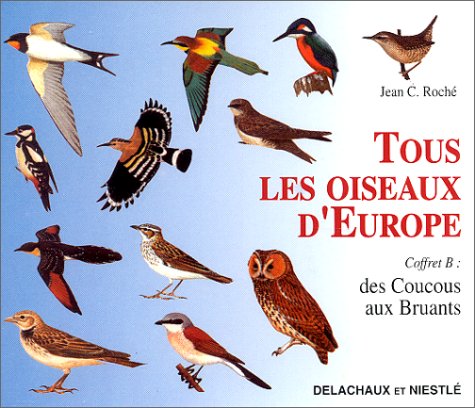 Tous Les Oiseaux D'Europe Coffret B Books
