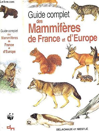 Mammiferes De France Et D'Europe. Guide Complet Books