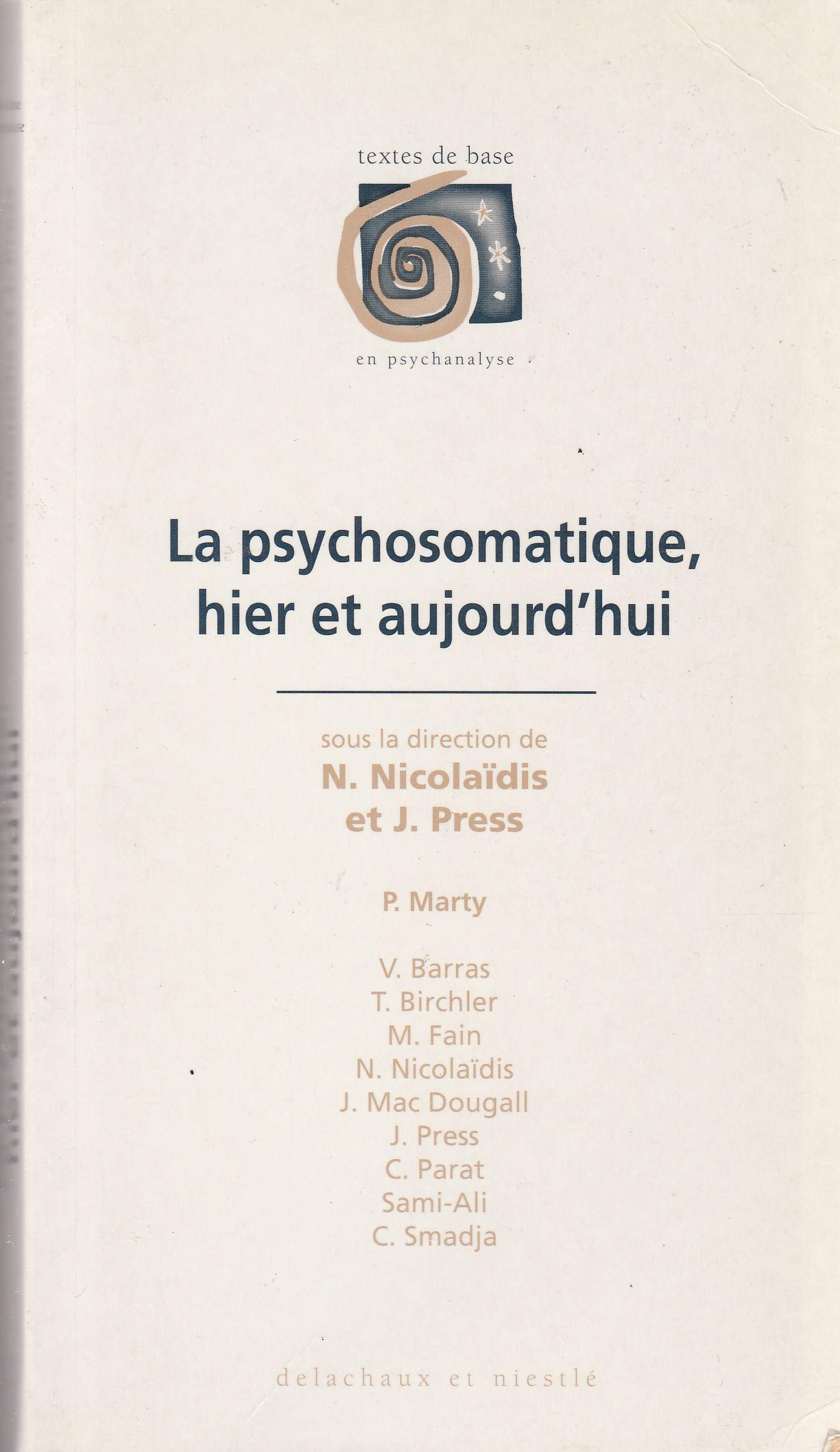 La Psychosomatique, Hier Et Aujourd'Hui book