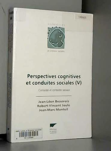 Perspectives Cognitives Et Conduites Sociales. Tome 5, Contextes Et Contextes Sociaux Books