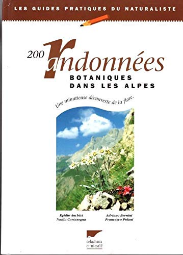 200 Randonnees Botaniques Dans Les Alpes Books
