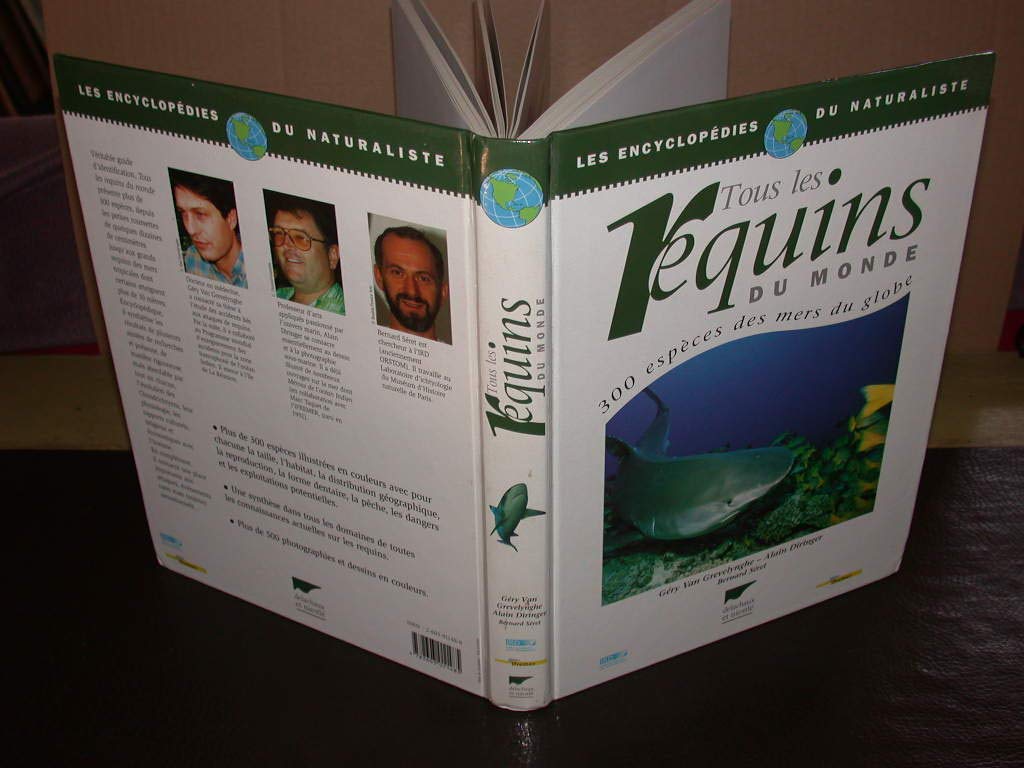 Tous Les Requins Du Monde. 300 Especes Des Mers Du Globe Books