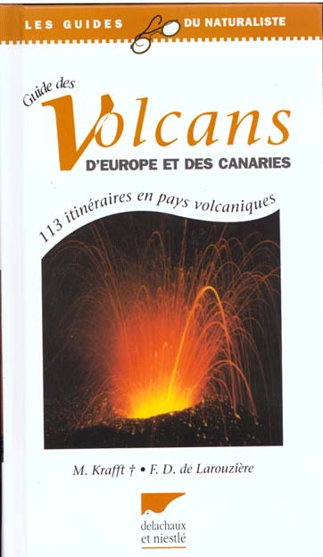 Guide des volcans d'Europe et des Canaries Geology & Geography