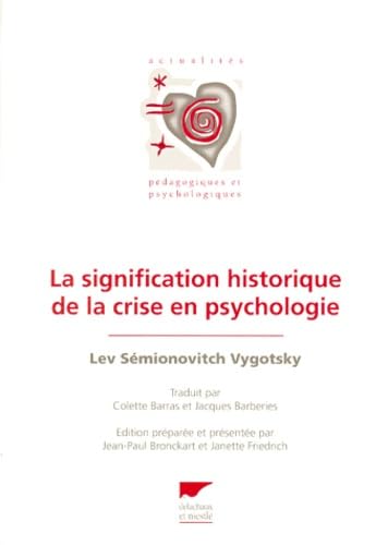 La signification historique de la crise en psychologie book