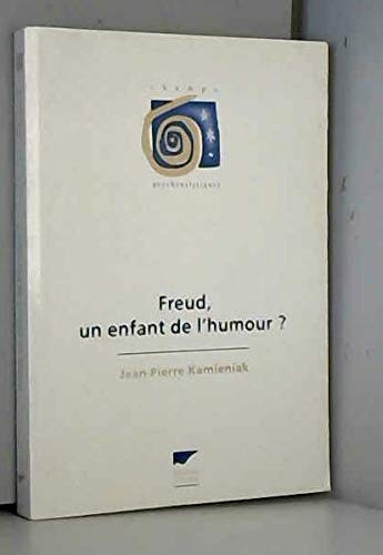 Freud, Un Enfant De L'Humour ? Books