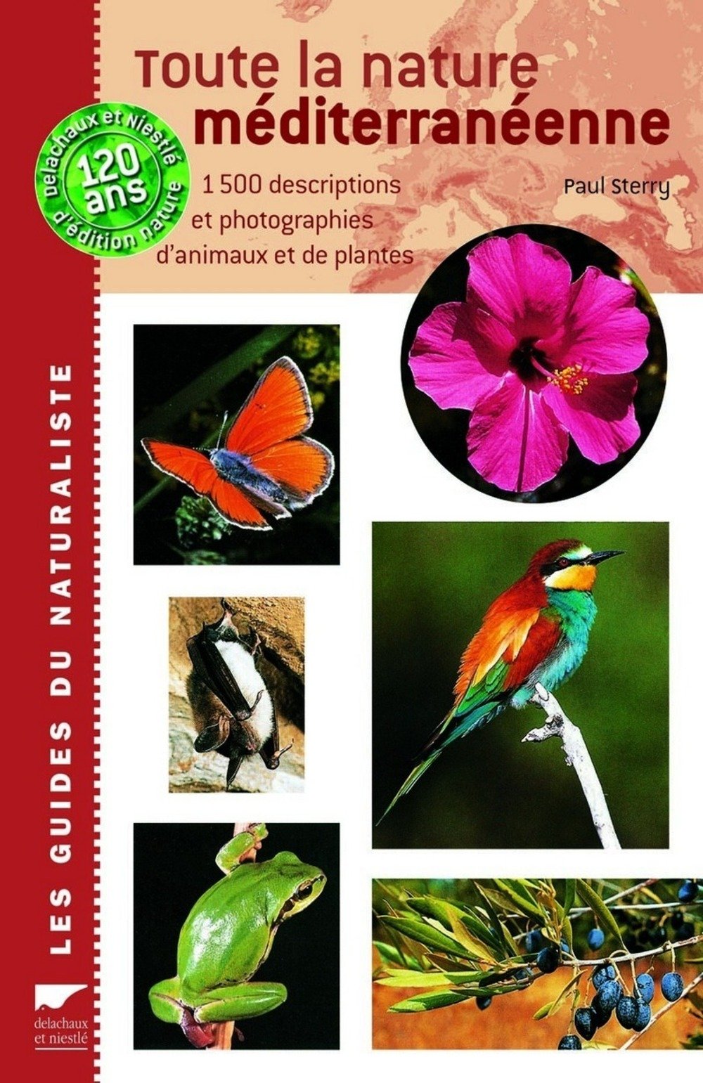 Toute la nature méditerranéenne: 1500 Descriptions et photographies d'animaux et de plantes Books