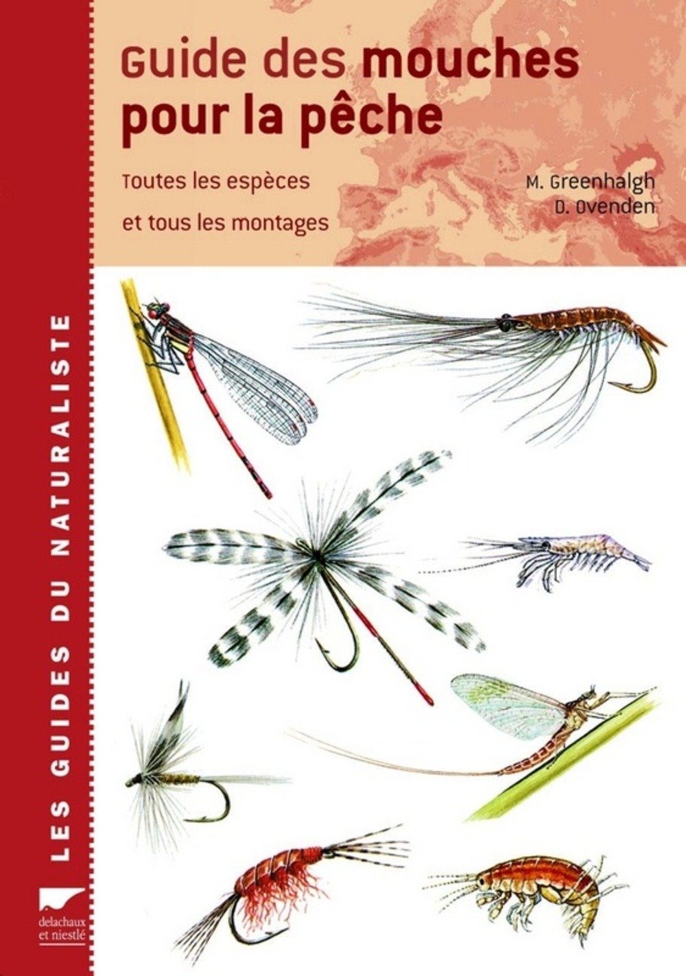 Guide des mouches pour la pêche: Toutes les espèces et tous les montages Books