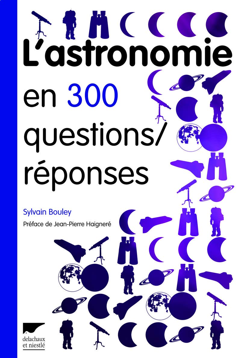L'astronomie en 300 questions / réponses Books