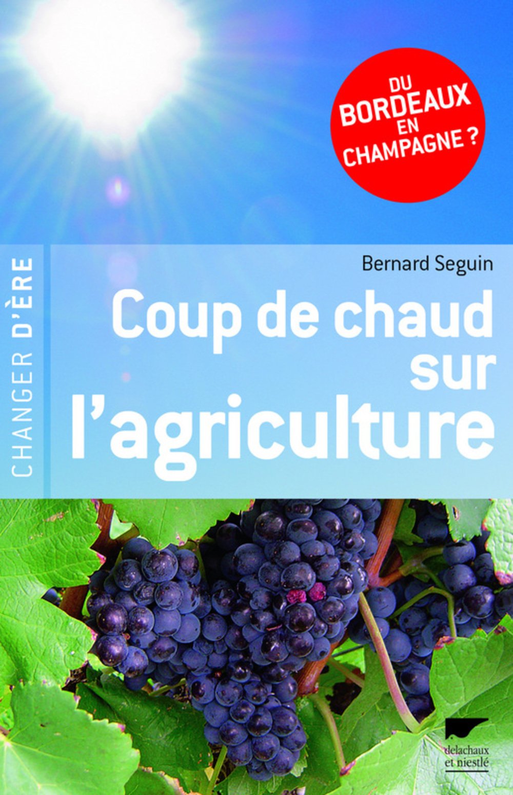 Coup de chaud sur l'agriculture de demain Books