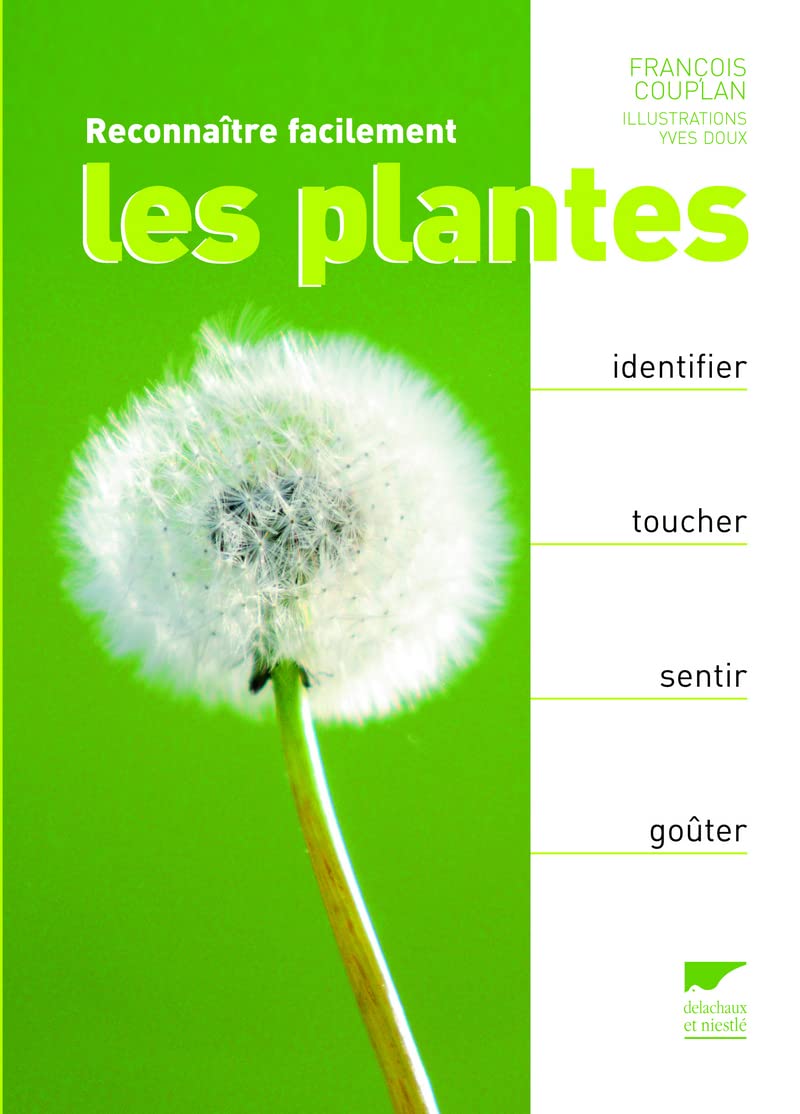 Reconnaître facilement les plantes: Identifier, toucher, sentir, goûter Leisure, Home & Garden