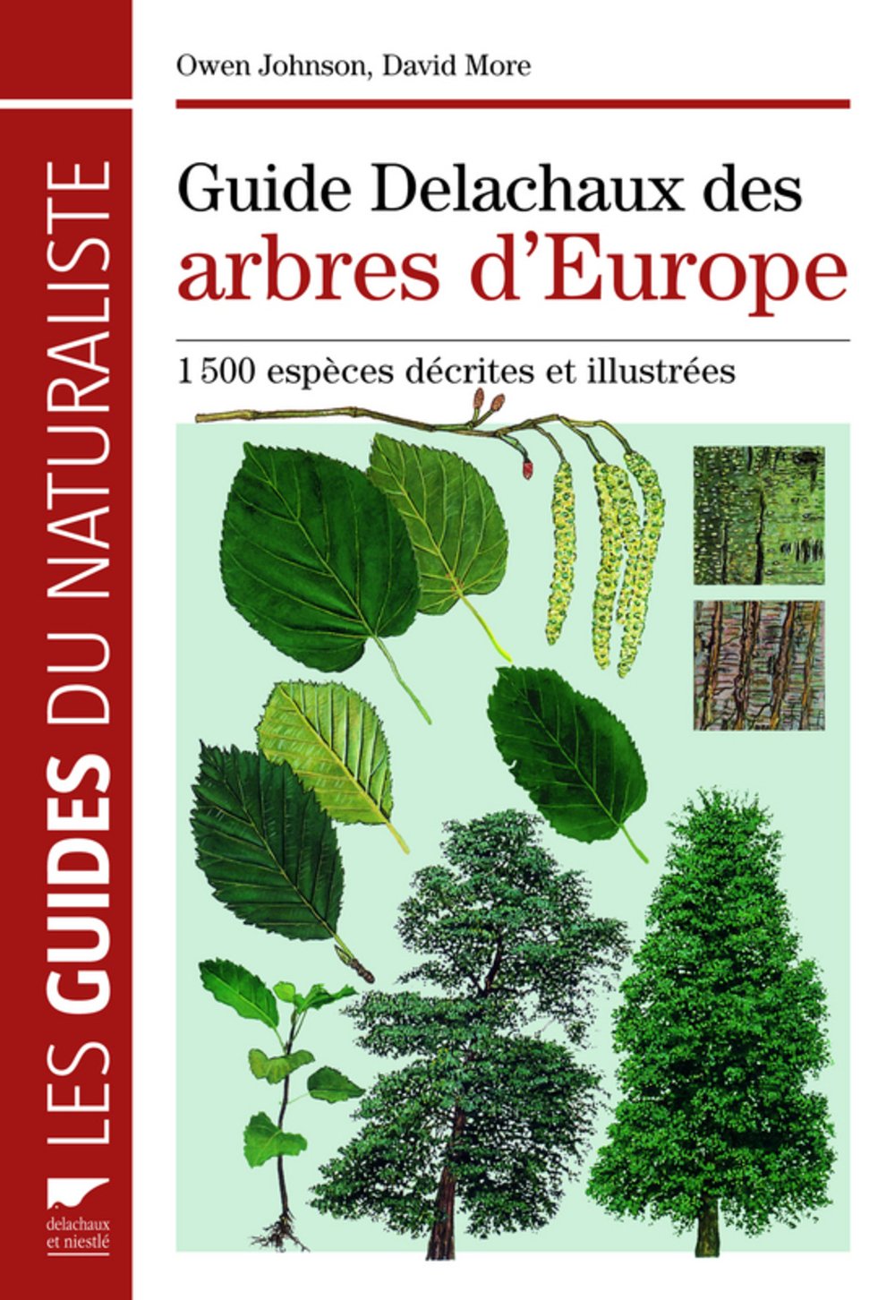 Guide Delachaux des arbres d'Europe: 1500 espèces décrites et illustrées Books