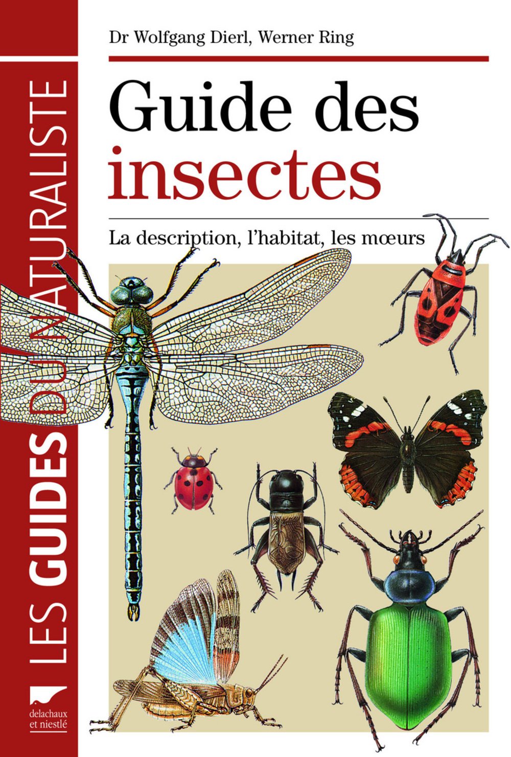 Guide des insectes: La description, l'habitat, les moeurs Books