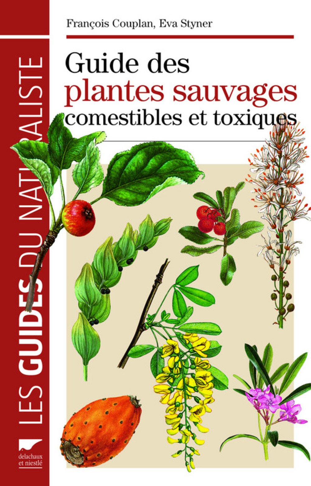 Guide des plantes sauvages comestibles et toxiques Books