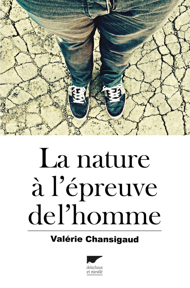 La Nature à l'épreuve de l'homme book