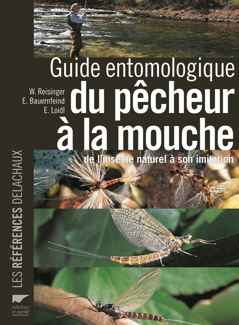 Guide entomologique du pêcheur à la mouche: de l'insecte naturel à son imitation book