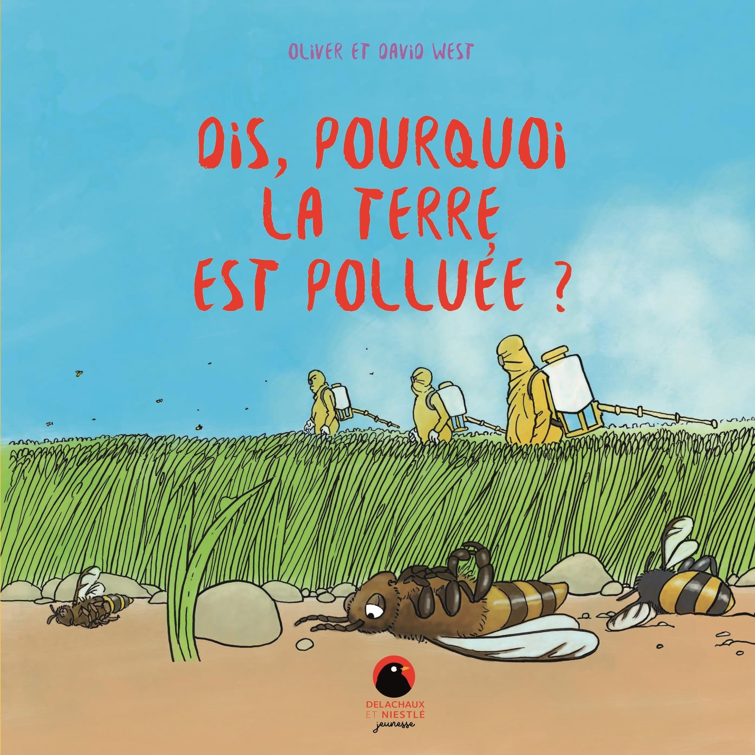 Product Image: Dis, pourquoi la Terre est polluée ?
