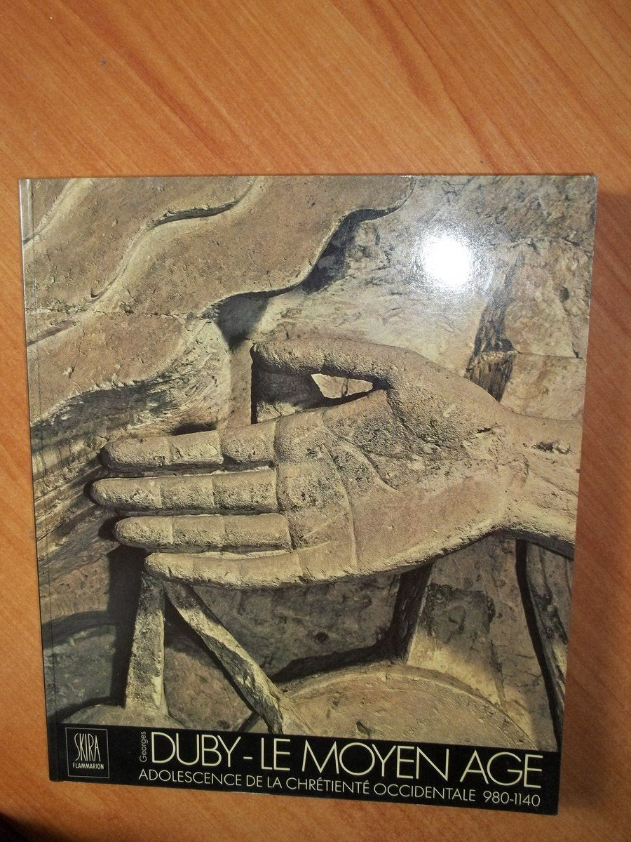 Le Moyen Age. Vol. 1. Adolescence de la Chrétienté occidentale : 980-1140 book