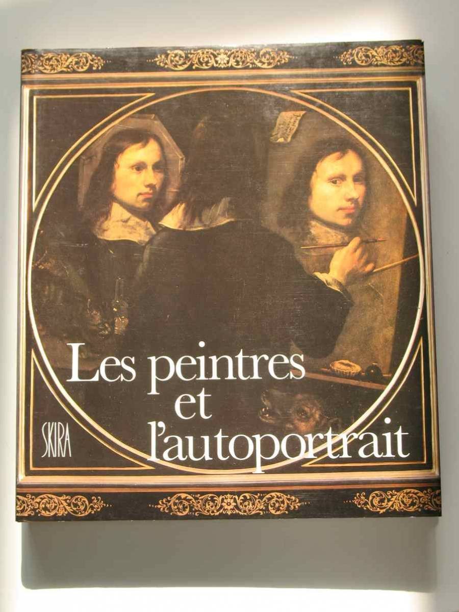 Peintres et l'autoportrait dont 126 en couleur (les) book