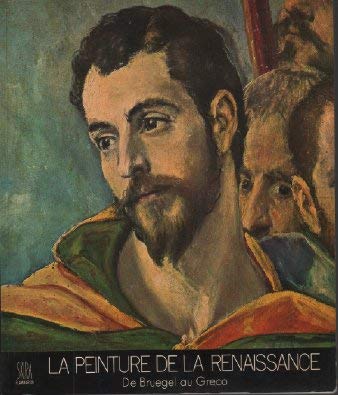 La Peinture de la Renaissance. Vol. 2. De Bruegel au Greco book
