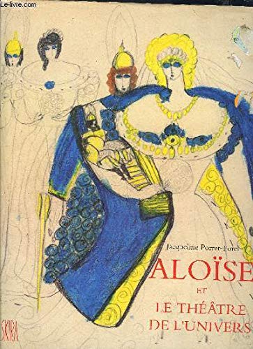 Aloïse et le théâtre de l'univers book