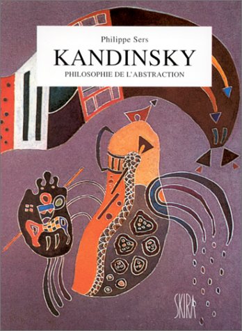 Kandinsky : philosophie de l'abstraction, l'image métaphysique book