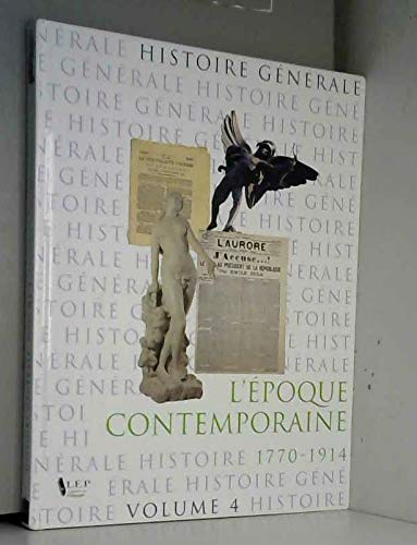 L'époque contemporaine: Tome 4, 1770-1914 book