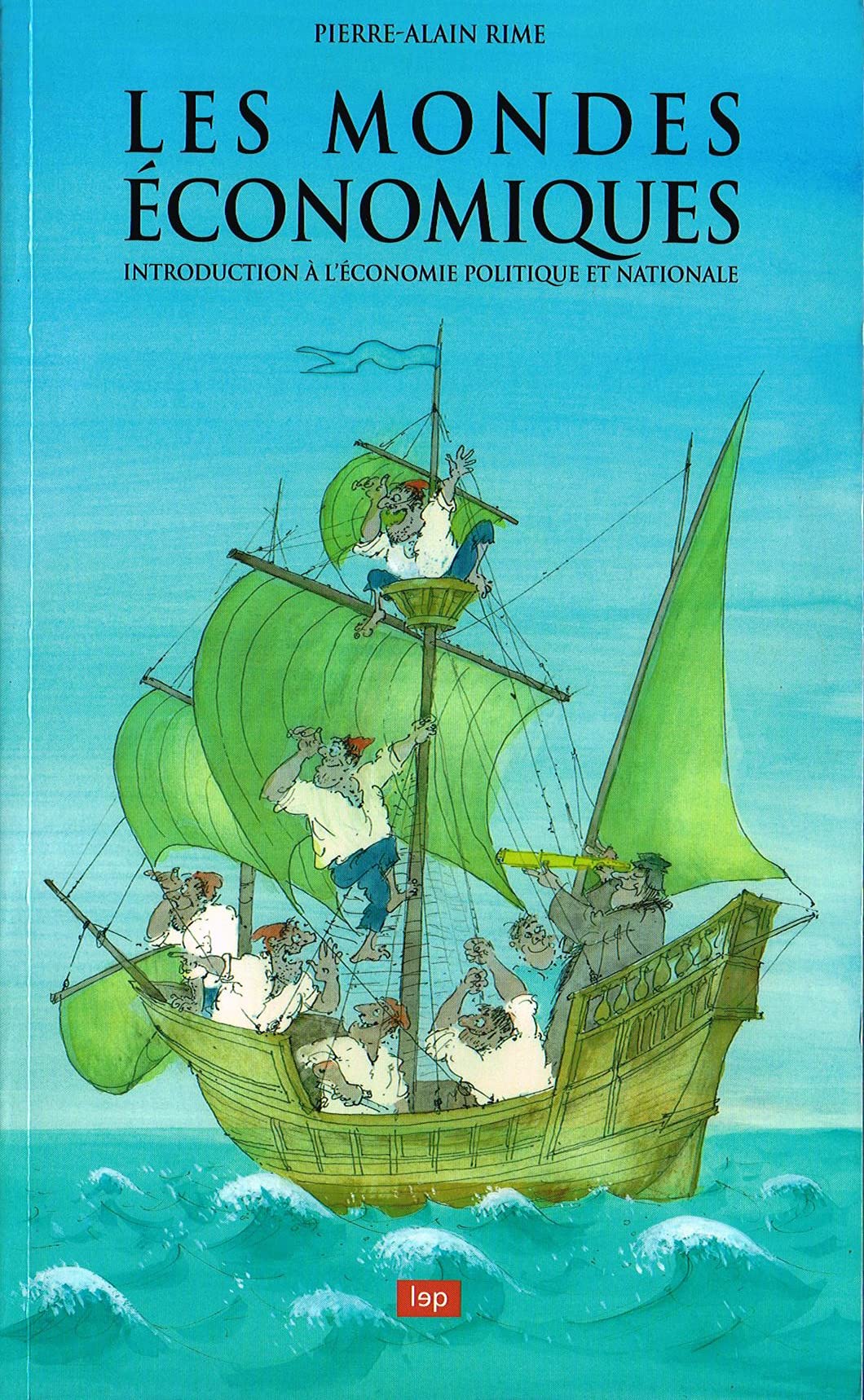 Les mondes économiques : introduction à l'économie politique et nationale, 5e édition revue book
