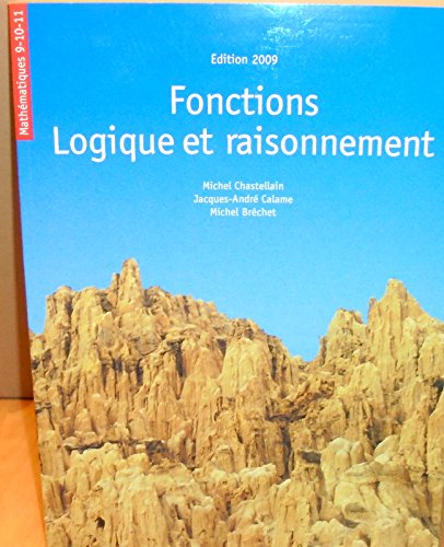 Mathématiques 9-10-11 Fonctions logiques et raisonnement book
