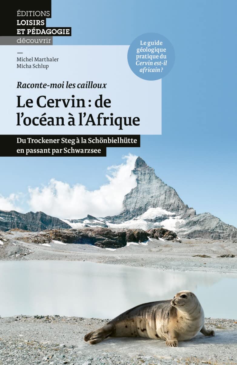 Cervin : de l'océan à l'Afrique: Du Trockener Steg à la Schönbielhütte en passant par Schwarzsee book