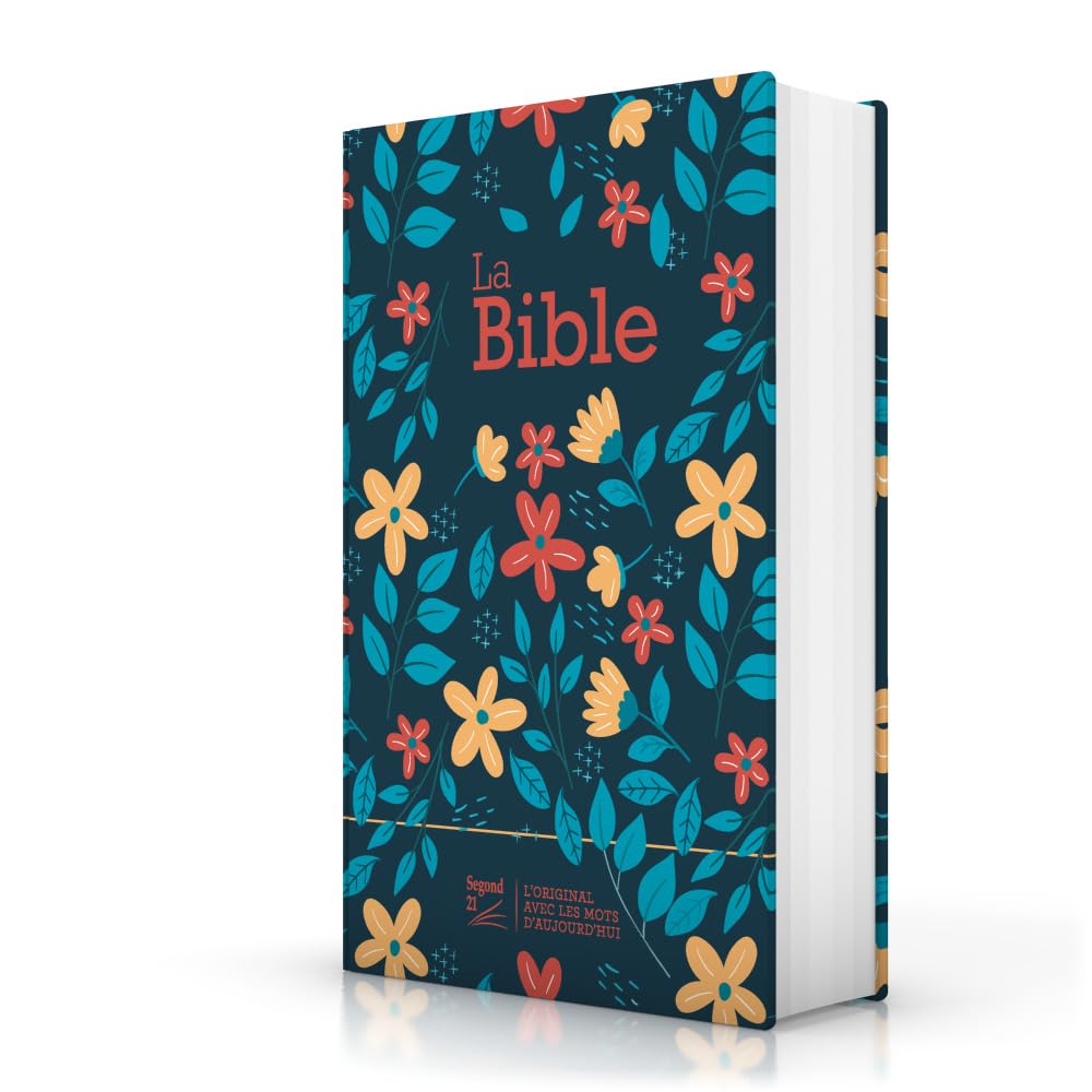 Bible Segond 21 compacte: couverture rigide, toilée matelassée, motif fleuri Religion & Esotericism