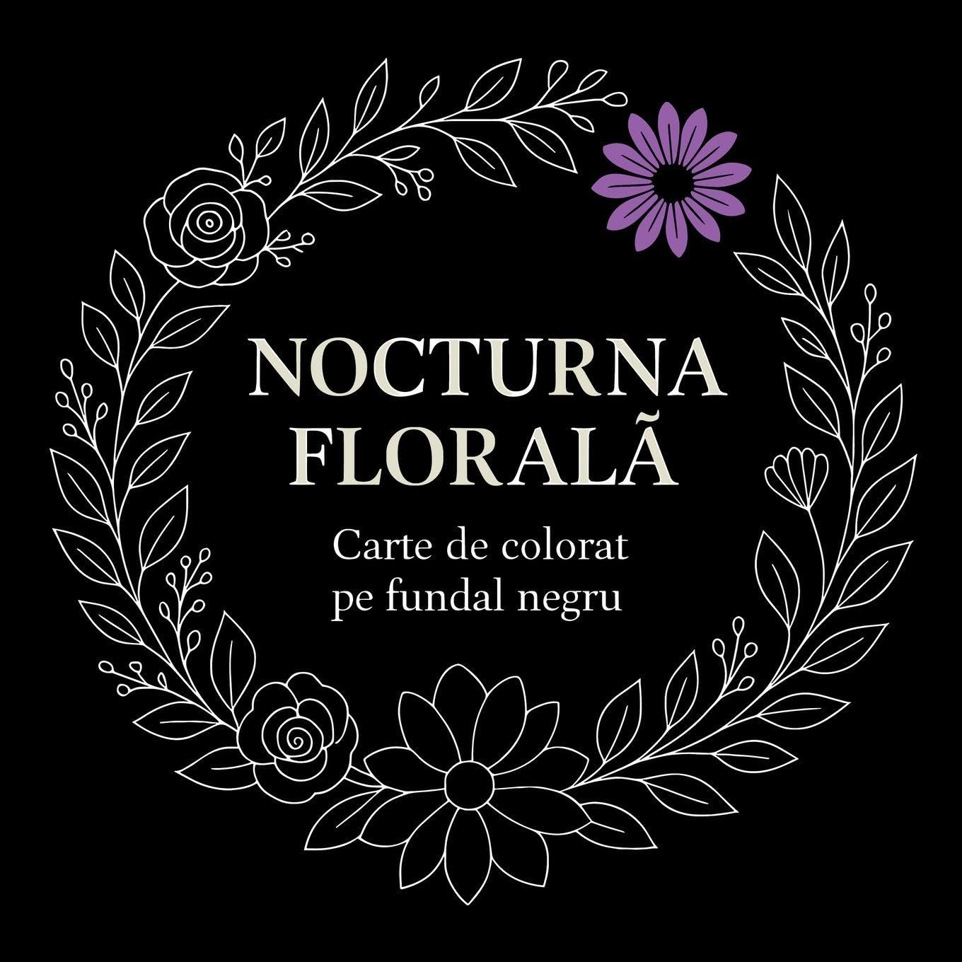 Nocturna floral¿ - Carte de colorat pe fundal negru Garden & Plants