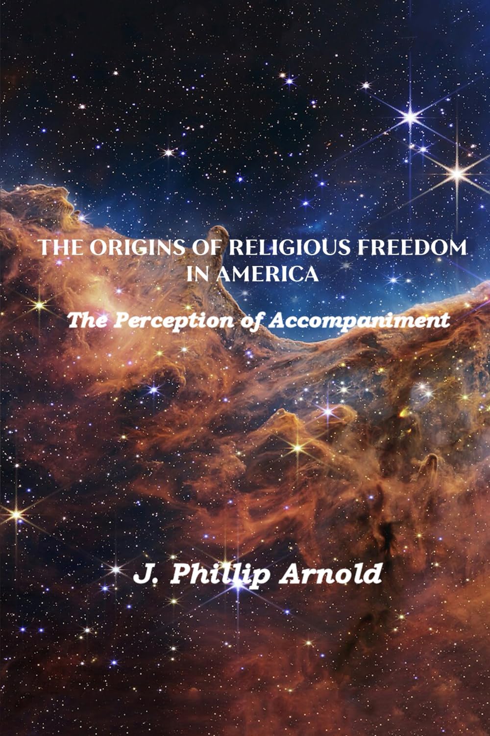 The Origins of Religious Freedom in America: The Perception of Accompaniment Social Sciences