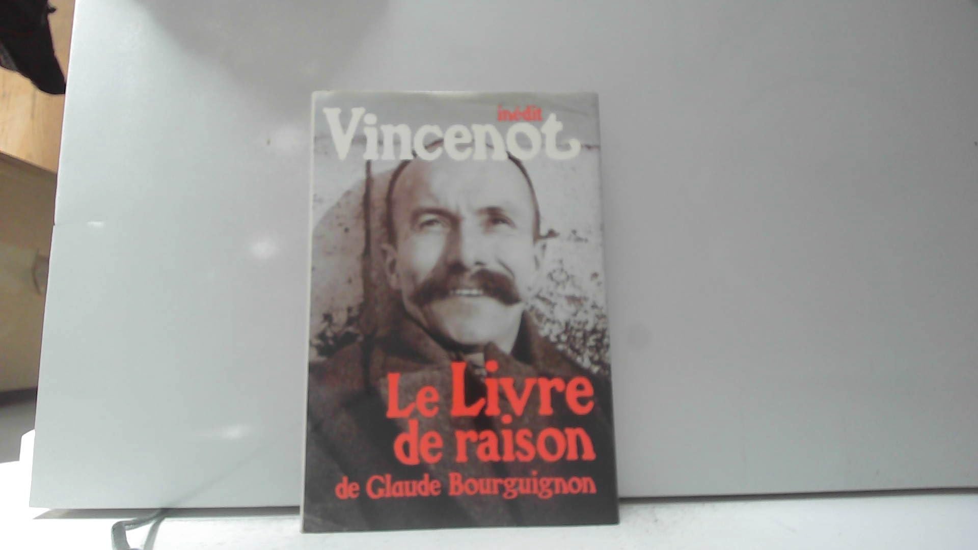 Le livre de raison de claude bourguignon. book
