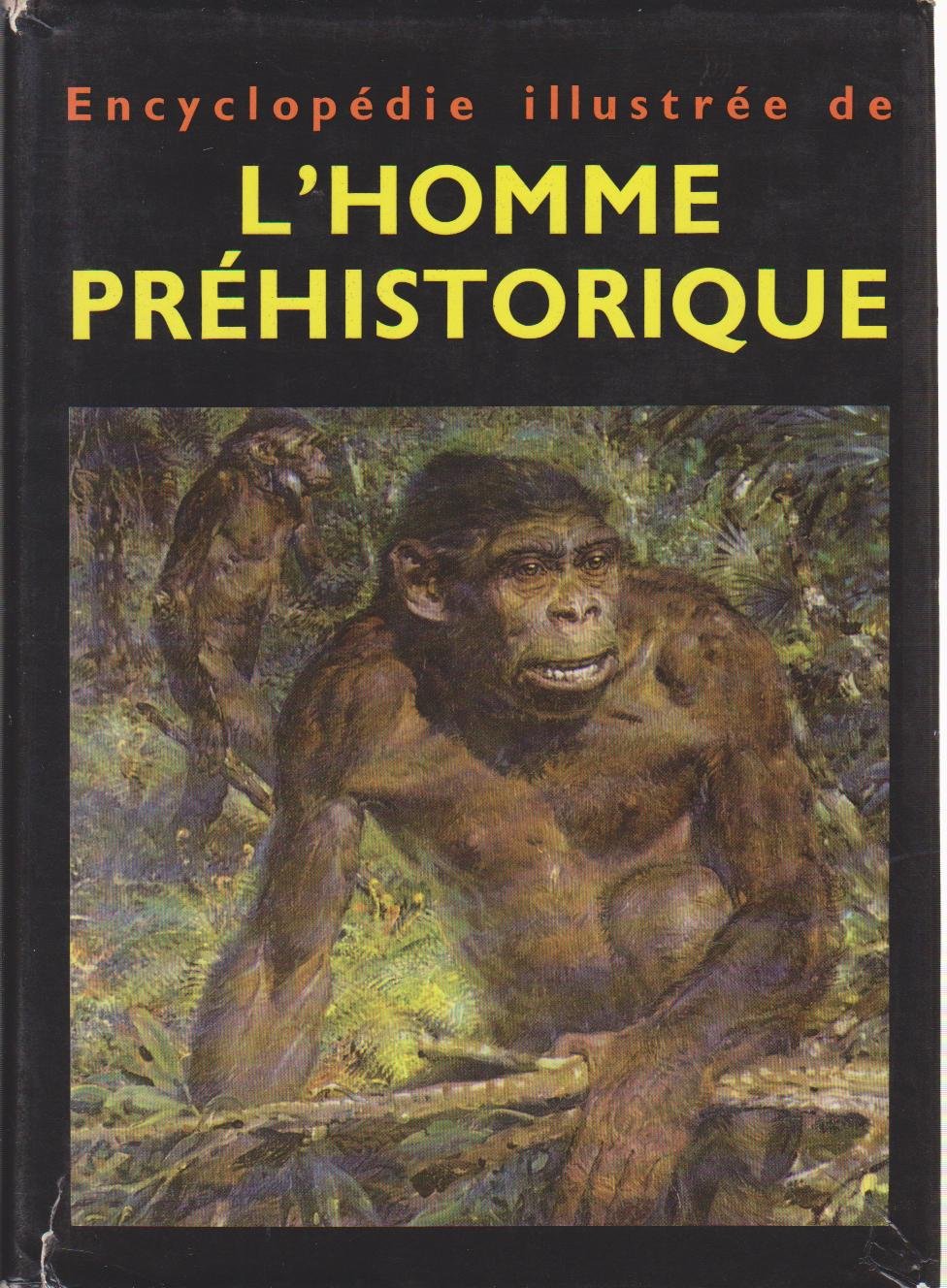 Encyclopédie illustrée de l'homme préhistorique. Books