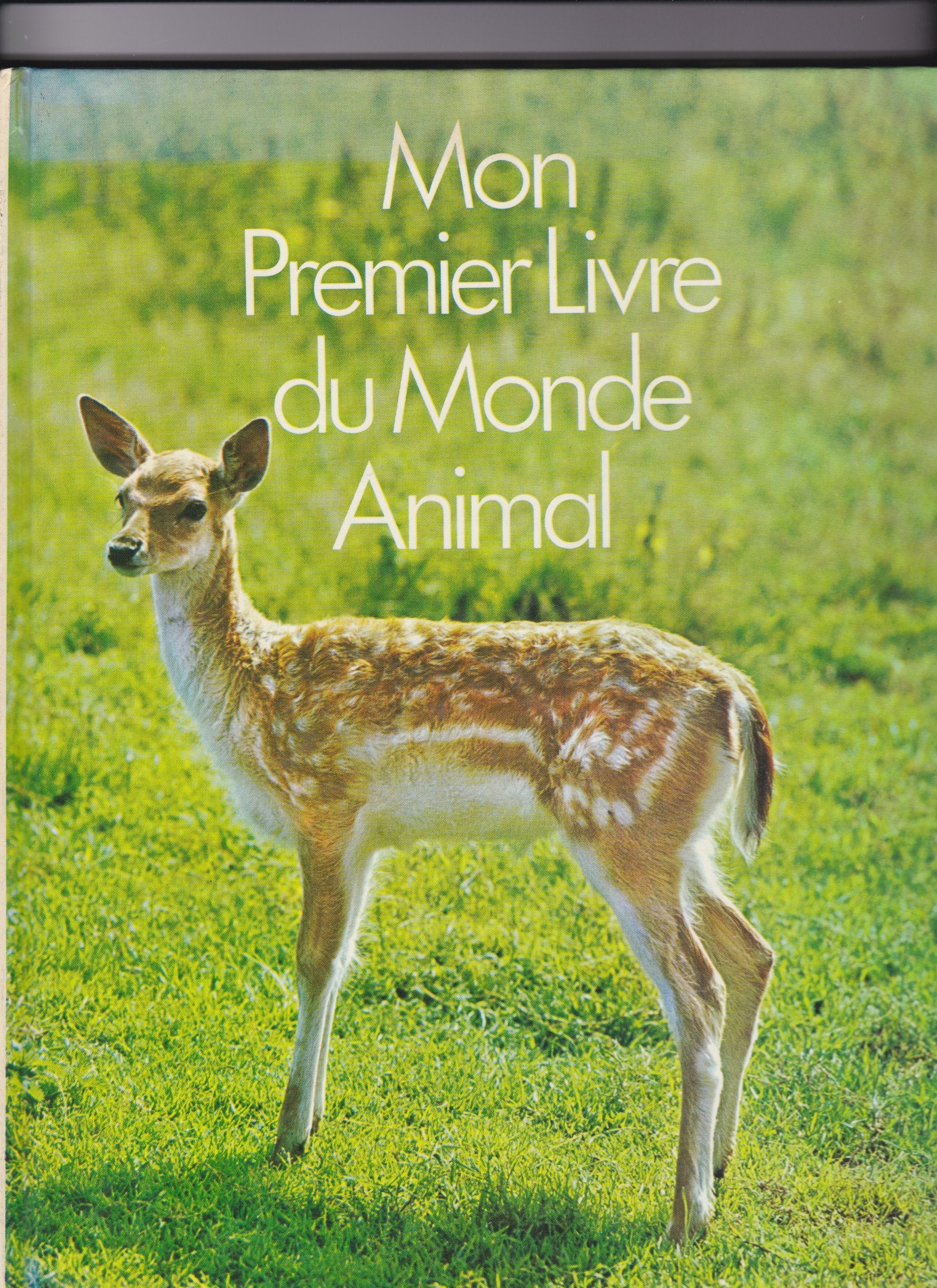 Mon premier livre du monde animal Books