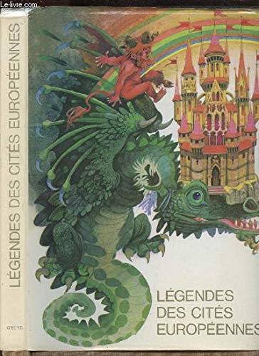 Légendes des cités européennes (Légendes et contes de tous les pays) Books